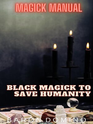 cover image of Black Magick to Save Humanity